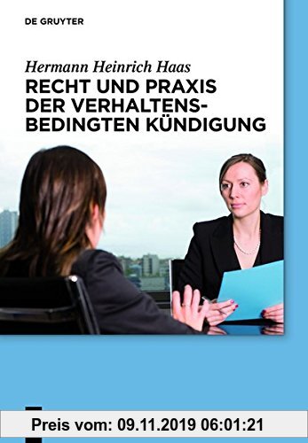 Gebr. - Recht und Praxis der verhaltensbedingten Kündigung (De Gruyter Praxishandbuch)