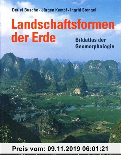 Gebr. - Landschaftsformen der Erde: Bildatlas der Geomorphologie