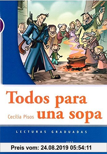 Gebr. - Todos para una sopa: Lecturas en Español Fácil, Level 1 / A1/A2 (Helbling Verlag) (Lecturas graduadas)