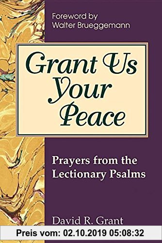 Gebr. - Grant Us Your Peace: Prayers from the Lectionary Psalms