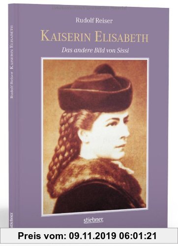 Gebr. - Kaiserin Elisabeth: Das andere Bild von Sissi