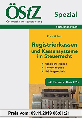Gebr. - ÖStZ Spezial - Registrierkassen und Kassensysteme im Steuerrecht