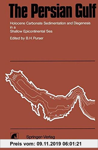 The Persian Gulf: Holocene Carbonate Sedimentation and Diagenesis in a Shallow Epicontinental Sea