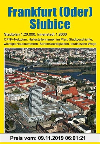 Gebr. - Stadtplan Frankfurt (Oder) und Slubice: 1:20.000. Detaillierter Plan der Innenstadt 1:8000