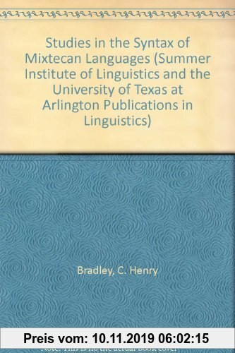 Gebr. - Studies in the Syntax of Mixtecan Languages (SUMMER INSTITUTE OF LINGUISTICS AND THE UNIVERSITY OF TEXAS AT ARLINGTON PUBLICATIONS IN LINGUIST