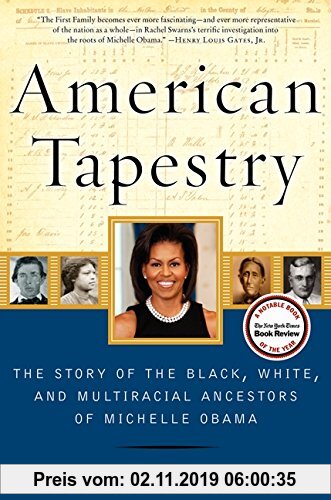 Gebr. - American Tapestry: The Story of the Black, White, and Multiracial Ancestors of Michelle Obama