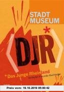 Gebr. - Das Junge Rheinland: Vorläufer, Freunde, Nachfolger