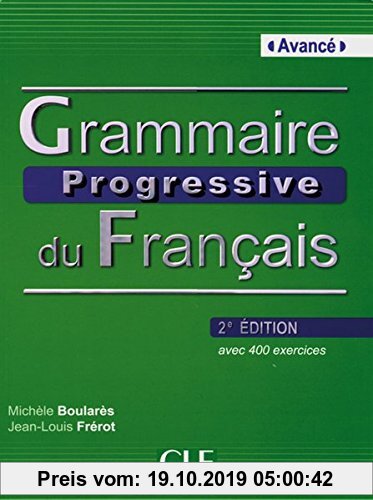 Gebr. - Grammaire progressive du français, Niveau avancé: Buch + Audio-CD (Série progressive)