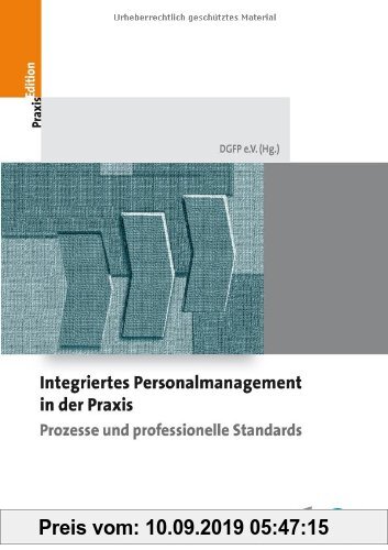Gebr. - Integriertes Personalmanagement in der Praxis: Prozesse und professionelle Standards