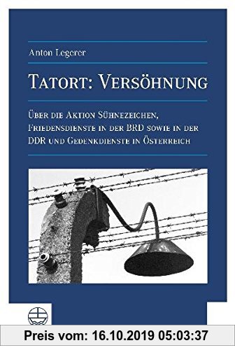 Gebr. - Tatort: Versöhnung. Über die Aktion Sühnezeichen, Friedensdienste in der BRD sowie in der DDR und Gedenkdienste in Österreich.