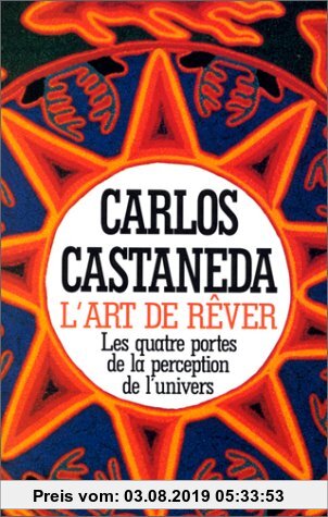 Gebr. - L'ART DE REVER. Les quatre portes de la perception de l'univers (Tradition)