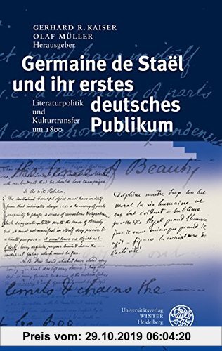 Gebr. - Germaine de Staël und ihr erstes deutsches Publikum: Literaturpolitik und Kulturtransfer um 1800 (Ereignis Weimar-Jena. Kultur um 1800)