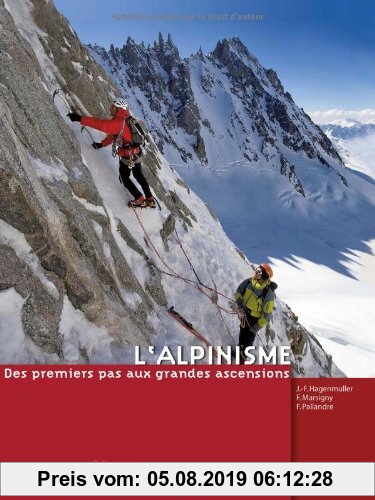 Gebr. - L'alpinisme : Des premiers pas aux grandes ascensions