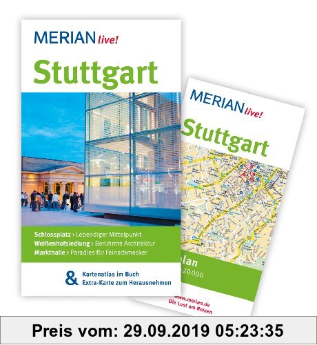 Gebr. - Stuttgart: MERIAN live! Mit Kartenatlas im Buch und Extra-Karte zum Herausnehmen: Schlossplatz: Lebendiger Mittelpunkt. Weißenhofsiedlung: Be