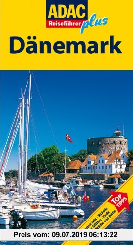 Gebr. - ADAC Reiseführer plus Dänemark: Mit extra Karte zum Herausnehmen: Hotels, Restaurants, Strände, Historische Stätten, Feste, Museen, Städte und
