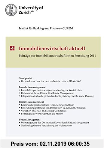 Gebr. - Immobilienwirtschaft aktuell: Beiträge zur immobilienwirtschaftlichen Forschung 2011 (CUREM)