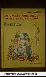 Gebr. - Das große Familienbuch der Feste und Bräuche.