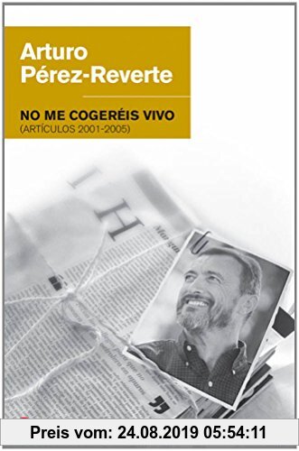 Gebr. - No me cogeréis vivo (Artículos 2001-2005) (FORMATO GRANDE, Band 730014)