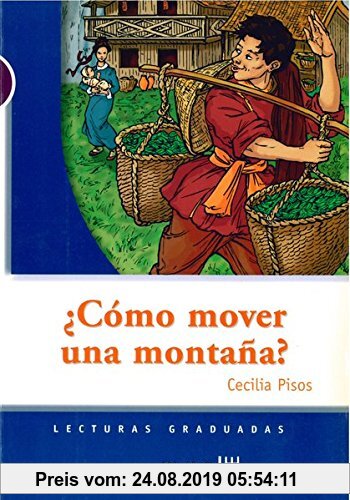 Gebr. - ¿Cómo mover una montaña?: Lecturas en Español Fácil, Level 1 / A1/A2 (Helbling Verlag) (Lecturas graduadas)