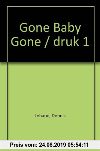Gebr. - Gone Baby Gone / druk 1