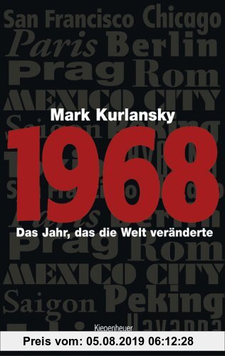 1968: Biografie eines Jahres