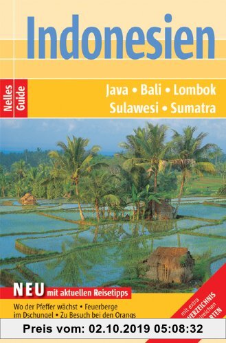 Gebr. - Nelles Guide Reiseführer Indonesien. Sumatra, Java, Bali, Lombok, Sulawesi. Mit extra Hotelverzeichnis und zahlreichen Detailkarten