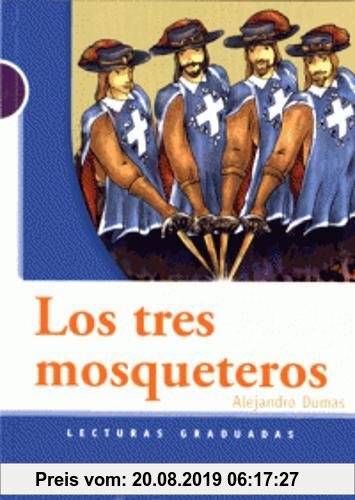 Gebr. - Los tres mosqueteros: Lecturas en Español Fácil, Level 1 / A1/A2 (Helbling Verlag) (Lecturas graduadas)