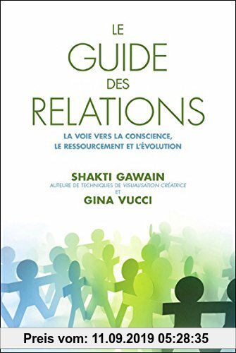 Gebr. - Le guide des relations - La voie vers la conscience, le ressourcement et l'évolution