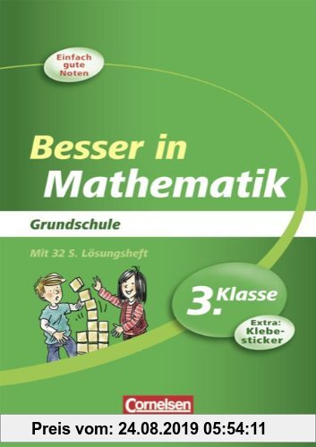 Gebr. - Besser in der Grundschule - Mathematik: 3. Schuljahr - Übungsbuch mit separatem Lösungsheft (32 S.): Extra: Klebesticker