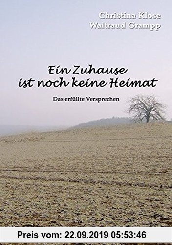 Gebr. - Ein Zuhause ist noch keine Heimat: Das erfüllte Versprechen