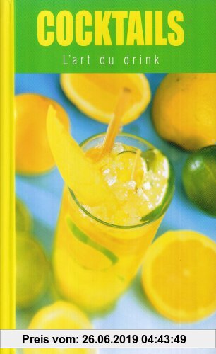 Gebr. - Cocktails : L'art du drink