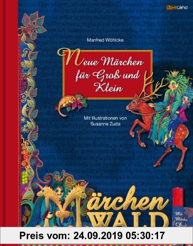 Gebr. - Märchenwald: Neue Märchen für Groß und Klein