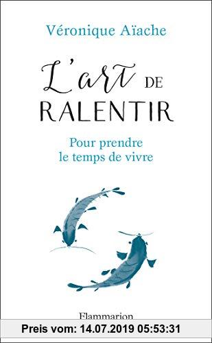 Gebr. - L'art de ralentir : Pour prendre le temps de vivre