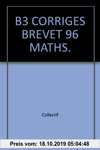 Gebr. - B3 CORRIGES BREVET 96 MATHS. (Antiquariat)