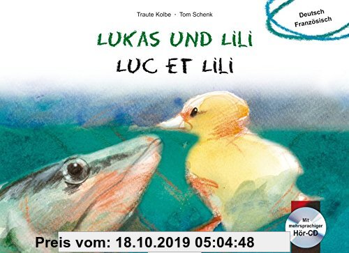 Gebr. - Lukas und Lili: Kinderbuch Deutsch-Französisch mit Audio-CD
