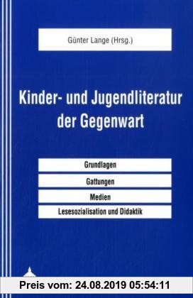 Gebr. - Kinder- und Jugendliteratur der Gegenwart: Ein Handbuch