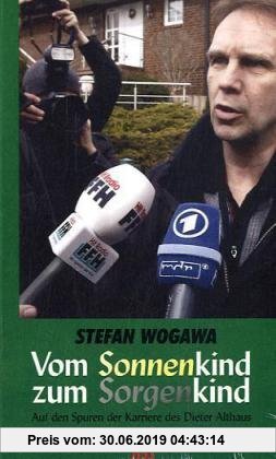 Gebr. - Vom Sonnenkind zum Sorgenkind: Auf den Spuren der Karriere des Dieter Althaus