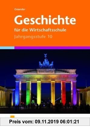 Gebr. - Geschichte für die Wirtschaftsschule: Schülerband 10