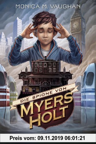 Gebr. - Die Spione von Myers Holt - Eine gefährliche Gabe