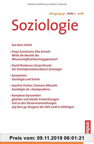 Gebr. - Soziologie Jg. 47 (2018) 1: Forum der Deutschen Gesellschaft für Soziologie ISSN 0340-918X
