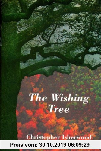 Gebr. - The Wishing Tree: Christopher Isherwood on Mystical Religion