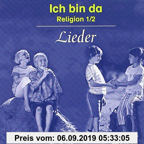 Gebr. - Ich bin da - Religion. Neubearbeitete Ausgabe für Nordrhein-Westfalen, Hessen, Hamburg, Niedersachsen: Ich bin da - Religion. Neubearbeitete A