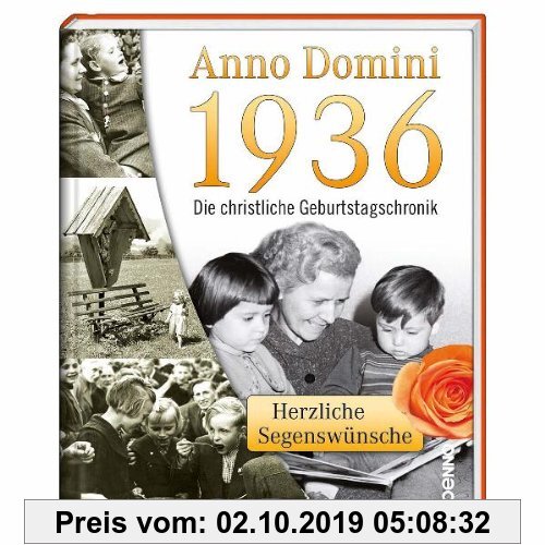 Gebr. - Anno Domini 1936: Die christliche Geburtstagschronik