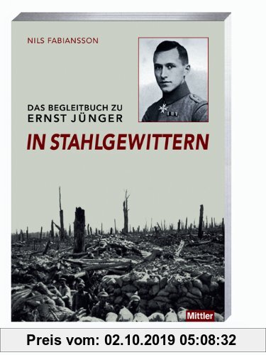 Gebr. - Das Begleitbuch zu Ernst Jünger In Stahlgewittern