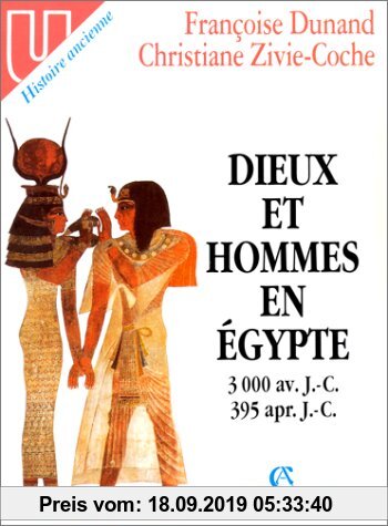 Gebr. - DIEUX ET HOMMES EN EGYPTE 3000 AV. J-C 395 APR. J-C Anthropologie religieuse (Armand Colin)