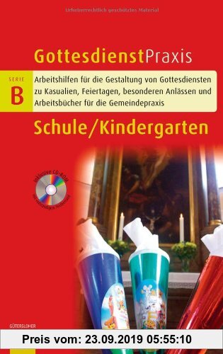 Gebr. - Schule / Kindergarten (Gottesdienstpraxis Serie B)