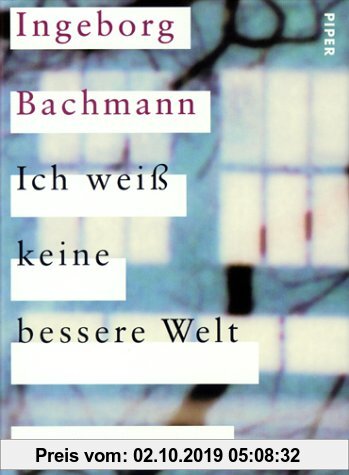 Gebr. - Ich weiß keine bessere Welt: Unveröffentlichte Gedichte