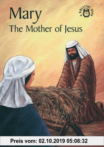 Gebr. - Mary: Mother of Jesus (Bible Time)