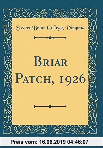 Gebr. - Briar Patch, 1926 (Classic Reprint)
