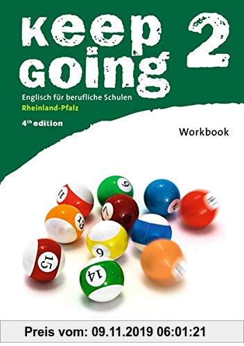 Gebr. - Keep Going - Fourth Edition - Rheinland-Pfalz: B1: Band 2 - Workbook